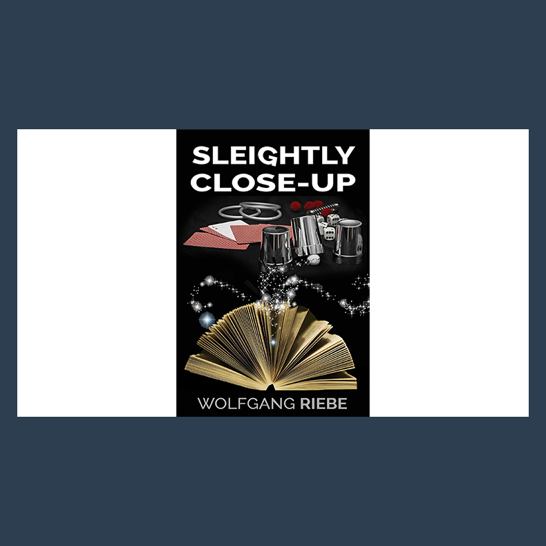 Sleightly Close-Up by Wolfgang Riebe eBook DOWNLOAD