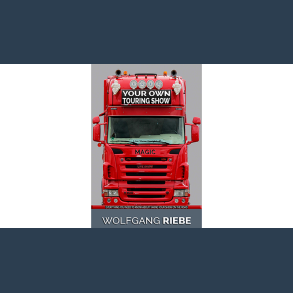Your Own Touring Show by Wolfgang Riebe eBook DOWNLOAD