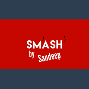 Sm'ash' by Sandeep video DOWNLOAD