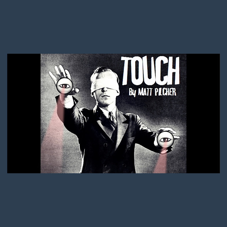 TOUCH by Matt Pilcher video DOWNLOAD