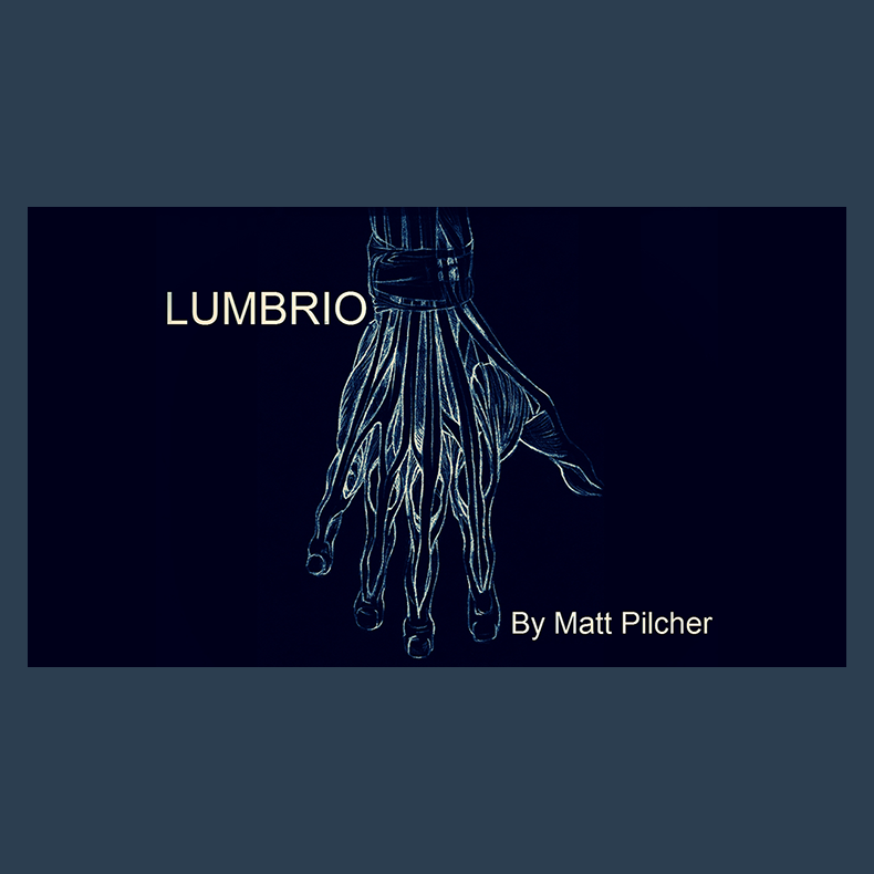 LUMBRIO by Matt Pilcher video DOWNLOAD