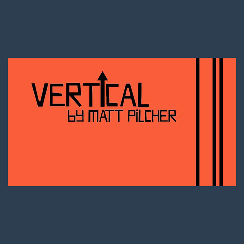 VERTICAL by Matt Pilcher video DOWNLOAD