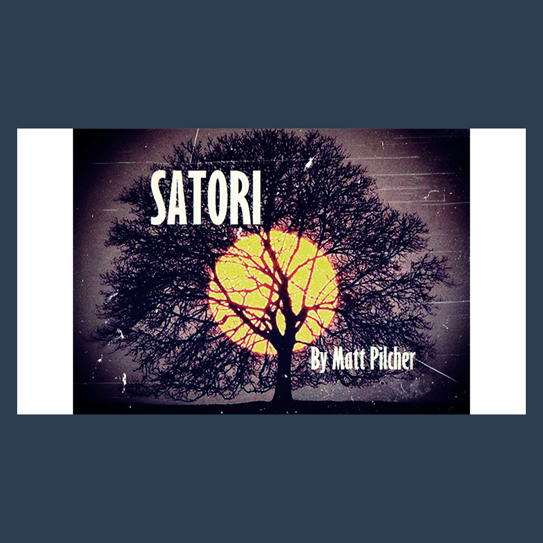 SATORI by Matt Pilcher video DOWNLOAD