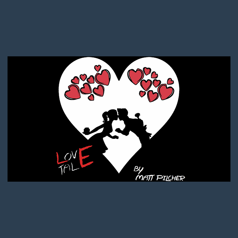 LOVE TALE by Matt Pilcher video DOWNLOAD