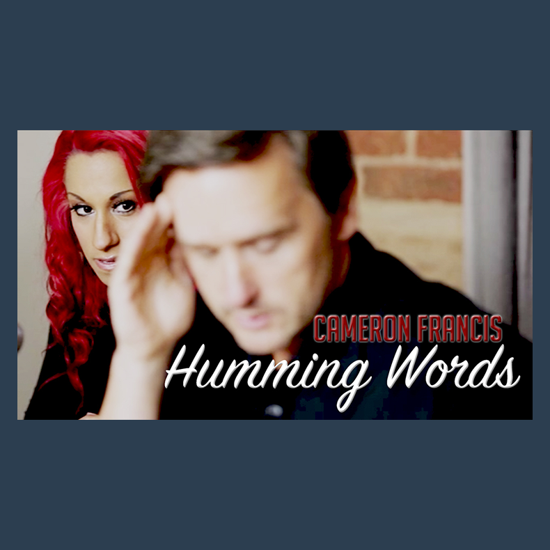 Humming Words by Cameron Francis and Big Blind Media video DOWNLOAD