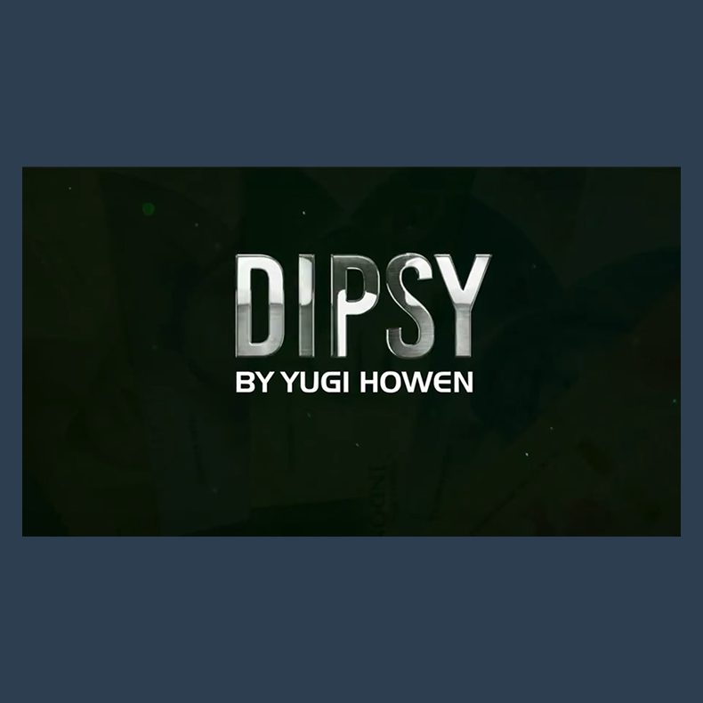 DIPSY 2.0 by Yugi Howen video DOWNLOAD