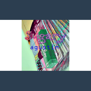 Sugary by Agustin video DOWNLOAD