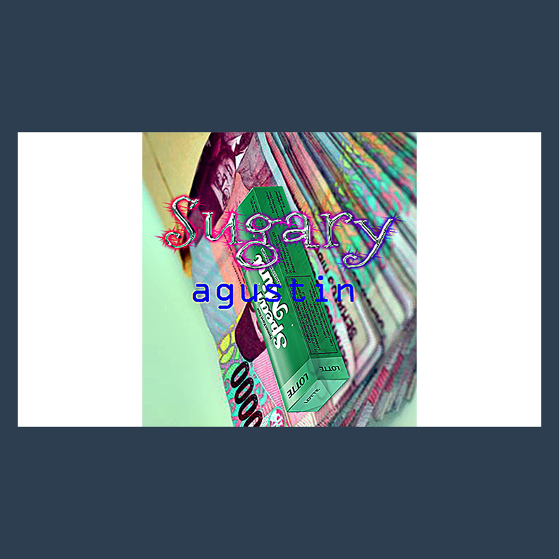Sugary by Agustin video DOWNLOAD