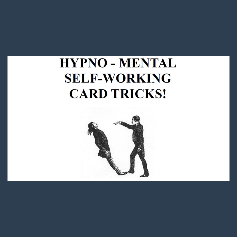 Hypno-Mental Self-Working Card Tricks! by Paul Voodini eBook DOWNLOAD