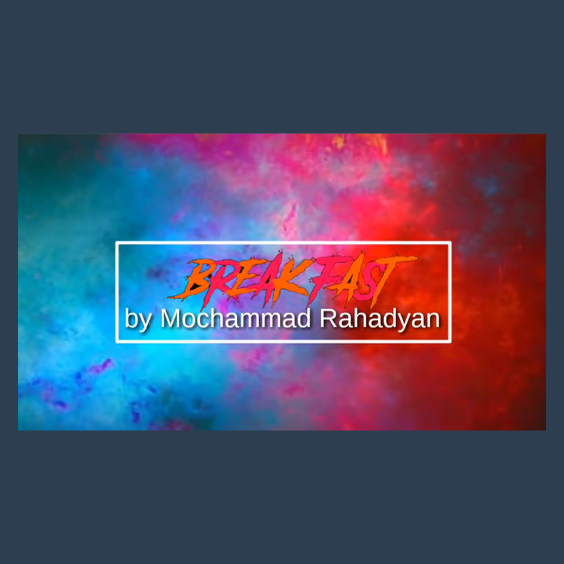 Breakfast by Machammad Rahadyan video DOWNLOAD