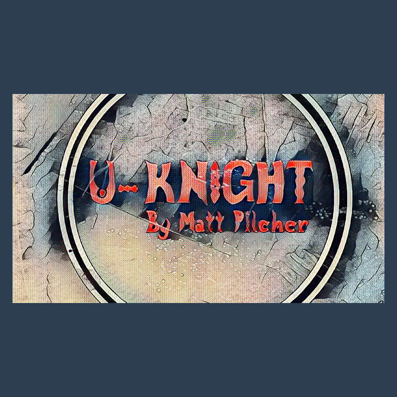 U-Knight by Matt Pilcher video DOWNLOAD