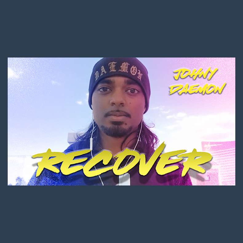 Recover by Johnny Daemon video DOWNLOAD