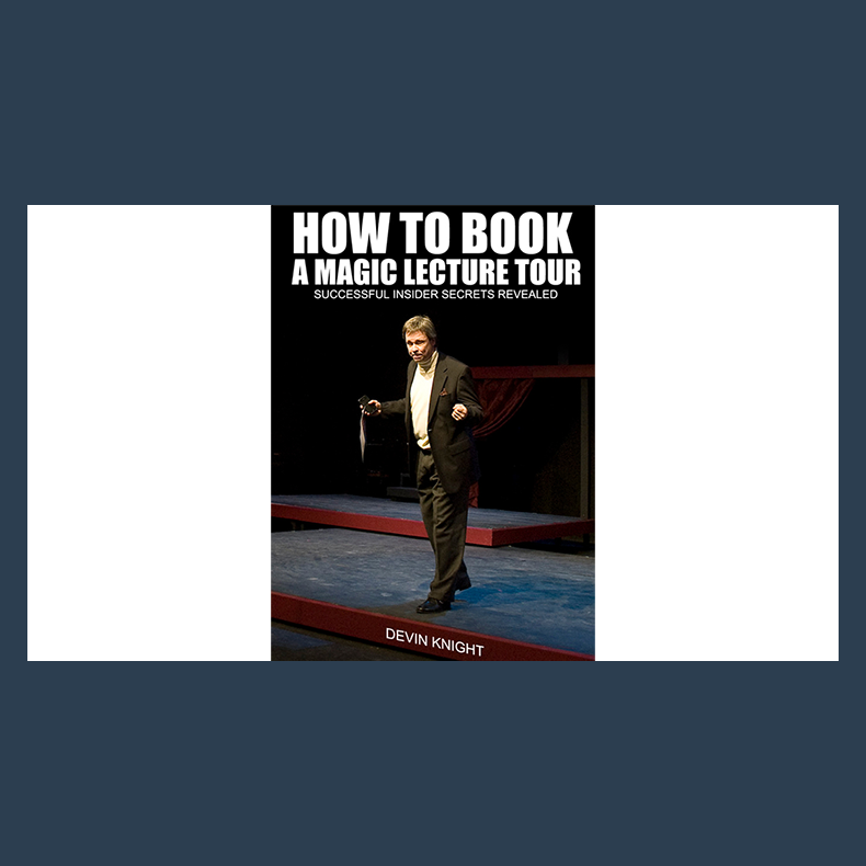 So You Want To Do A Magic Lecture Tour by Devin Knight eBook DOWNLOAD