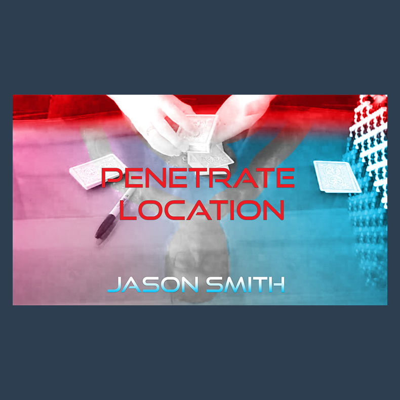 Penetrate Location by Jason Smith video DOWNLOAD