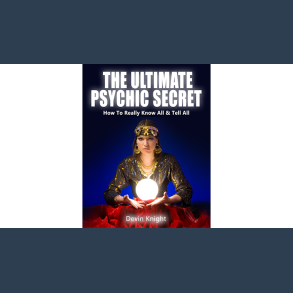 The Ultimate Psychic Secret by Devin Knight eBook DOWNLOAD