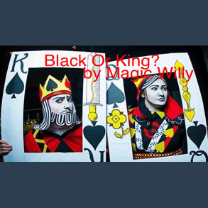 BLACK OR KING? by Magic Willy (Luigi Boscia) video DOWNLOAD