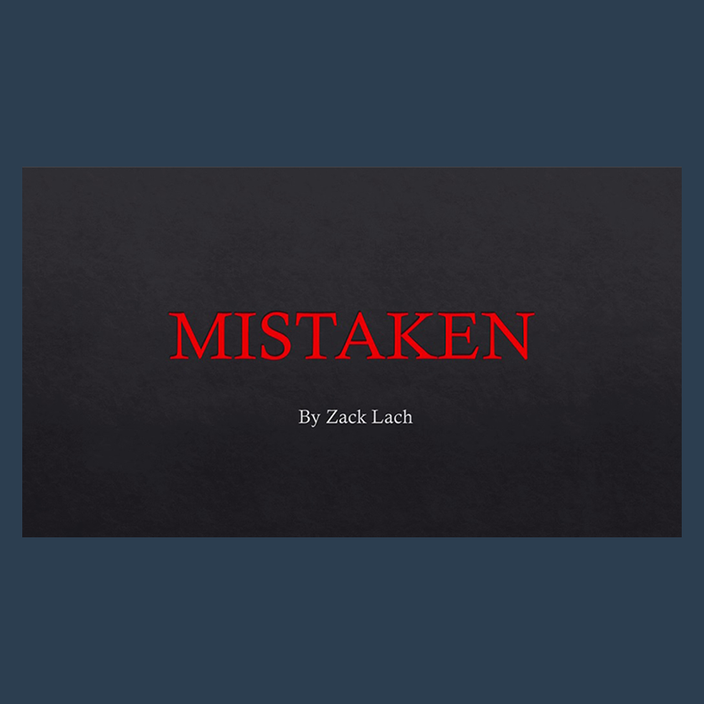 Mistaken by Zack Lach video DOWNLOAD
