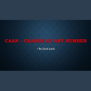 CAAN - Change At Any Number by Zack Lach video DOWNLOAD