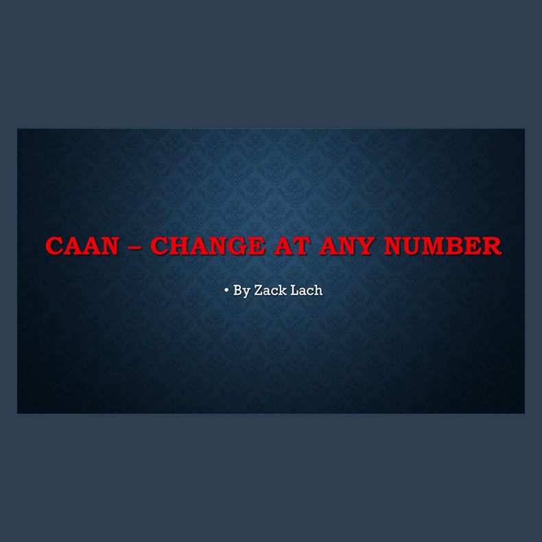 CAAN - Change At Any Number by Zack Lach video DOWNLOAD