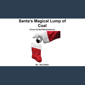Santa's Magical Lump of Coal by Roy W. Eidem eBook