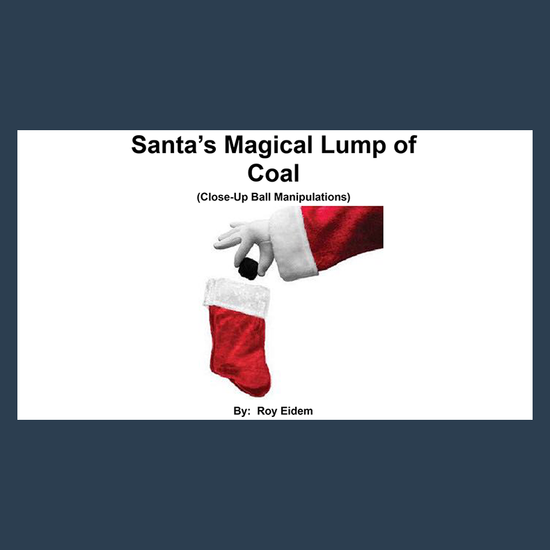Santa's Magical Lump of Coal by Roy W. Eidem eBook