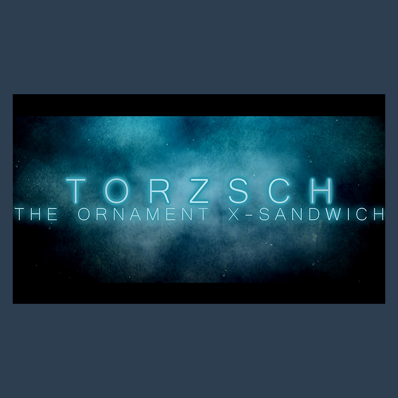 Torzsch (Ornament X-Sandwich) by SaysevenT video DOWNLOAD