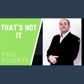 That's Not It by Paul Roberts video DOWNLOAD