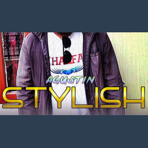 Stylish by Agustin video DOWNLOAD