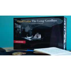 Geoff Latta: The Long Goodbye by Stephen Minch &amp; Stephen Hobbs
