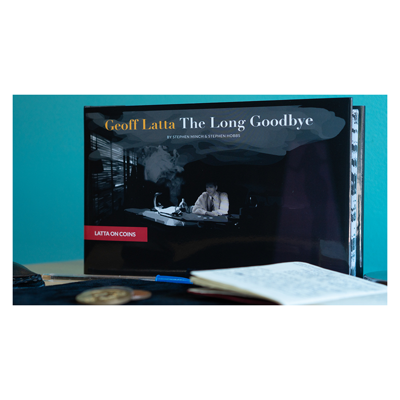 Geoff Latta: The Long Goodbye by Stephen Minch &amp; Stephen Hobbs