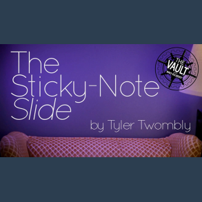 The Vault - The Sticky-Note Slide by Tyler Twombly video DOWNLOAD