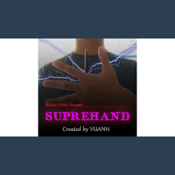 Suprehand by Vuanh video DOWNLOAD