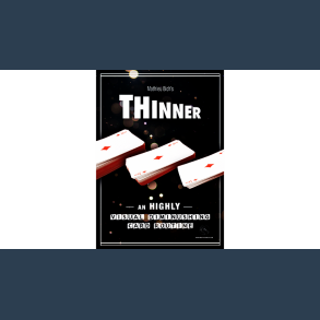 THINNER by Mathieu Bich