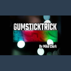 Gum Stick Trick by Mike Clark video DOWNLOAD