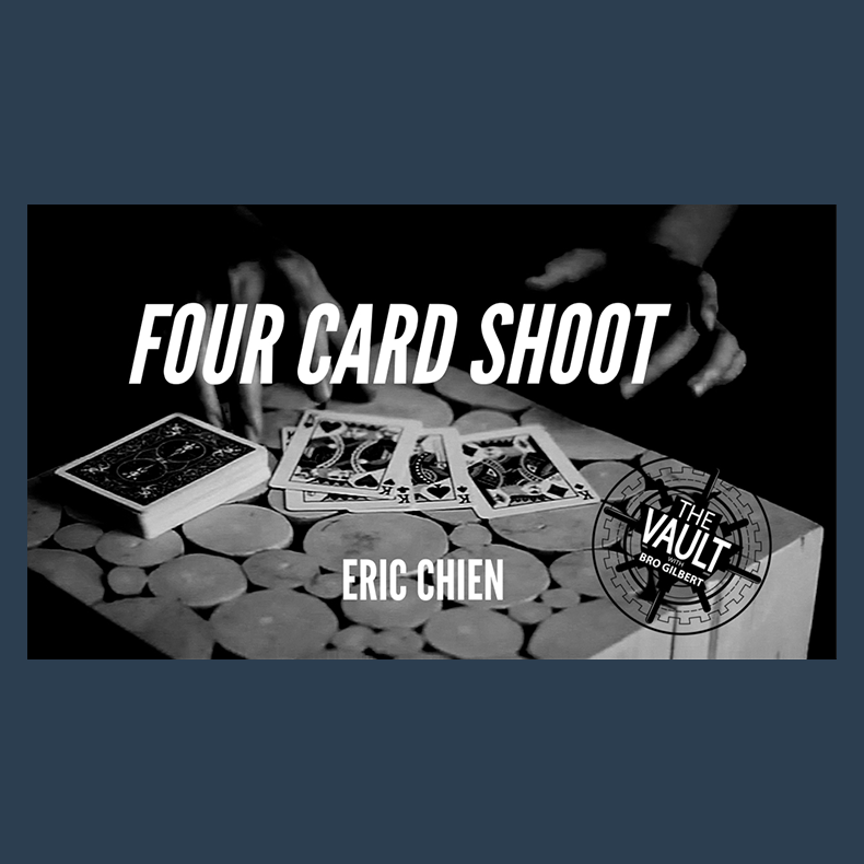 The Vault - Four Card Shoot by Eric Chien video DOWNLOAD