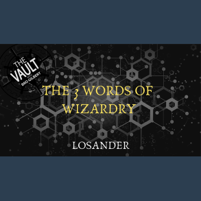 The Vault - The 3 Words of Wizardry by Losander video DOWNLOAD