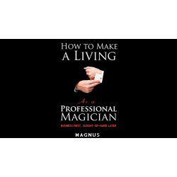 How To Make A Living as a Professional Magician by Magnus and Dover Publications
