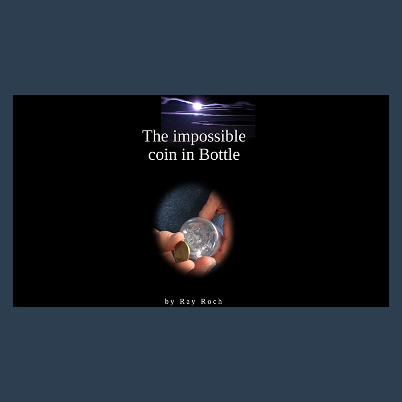 The Impossible Coin in Bottle by Ray Roch eBook DOWNLOAD