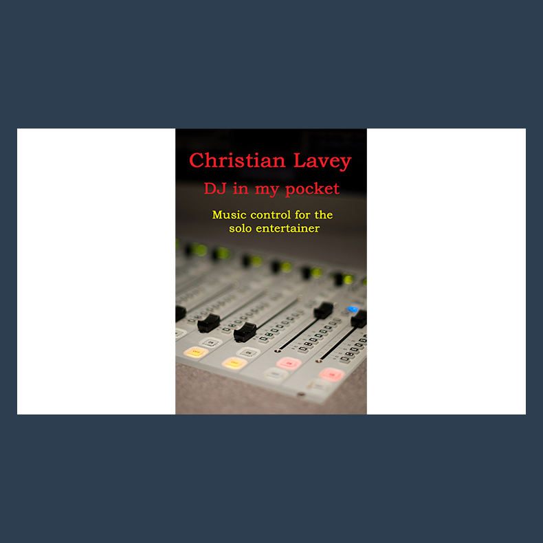 DJ in der Tasche (DJ in my Pocket) English/ German versions included by Christian Lavey eBook DOWNLOAD