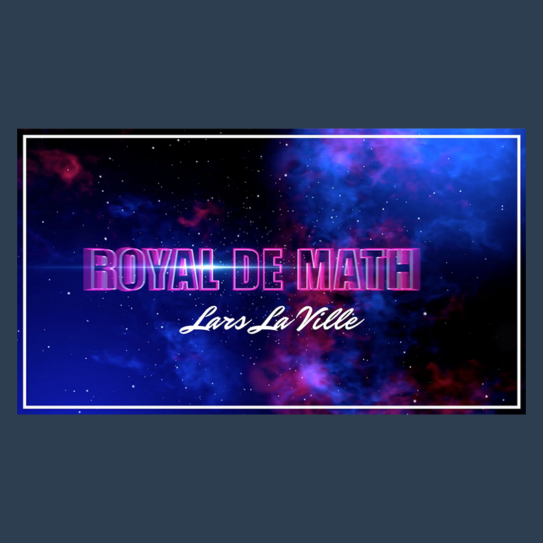 Royal De Math Lars La Ville/La Ville Magic - video DOWNLOAD