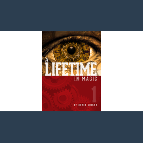 A Lifetime In Magic Vol.1 by Devin Knight eBook DOWNLOAD