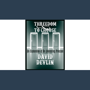 Threedom to Choose by David Devlin eBook DOWNLOAD