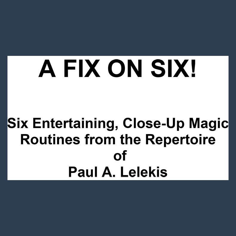 A Fix On Six! by Paul A. Lelekis eBook DOWNLOAD