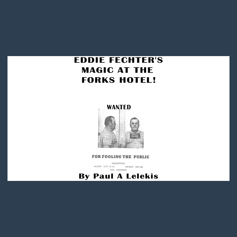 Eddie Fechter's Magic at the Fork's Hotel! by Paul A. Lelekis eBook DOWNLOAD
