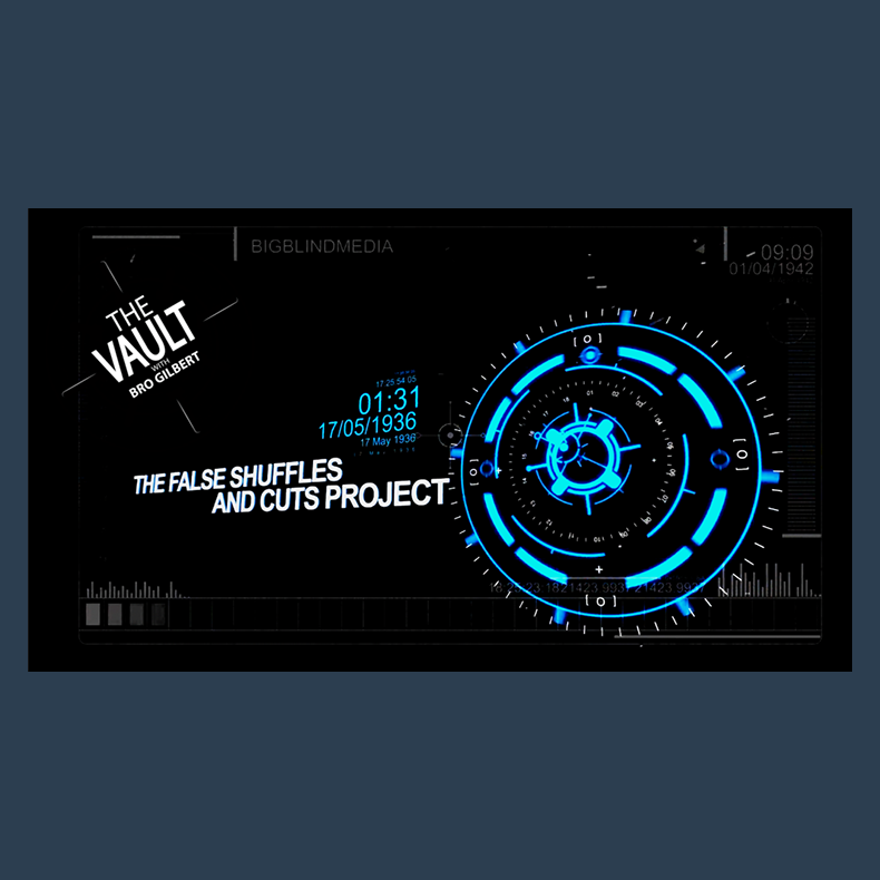 The Vault - The False Shuffles and Cuts Project by Liam Montier and Big Blind Media video DOWNLOAD