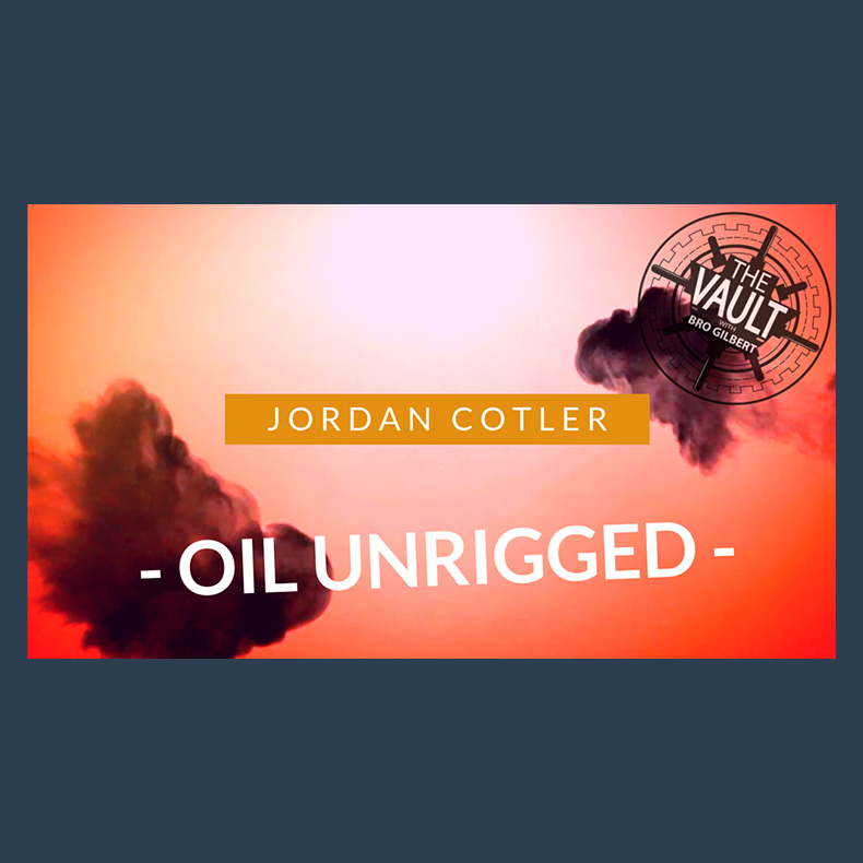 The Vault - Oil Unrigged by Jordan Cotler and Big Blind Media video DOWNLOAD