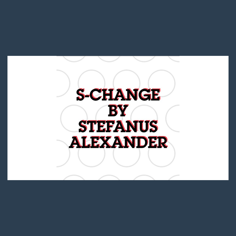 S-Change by Stefanus Alexander video DOWNLOAD