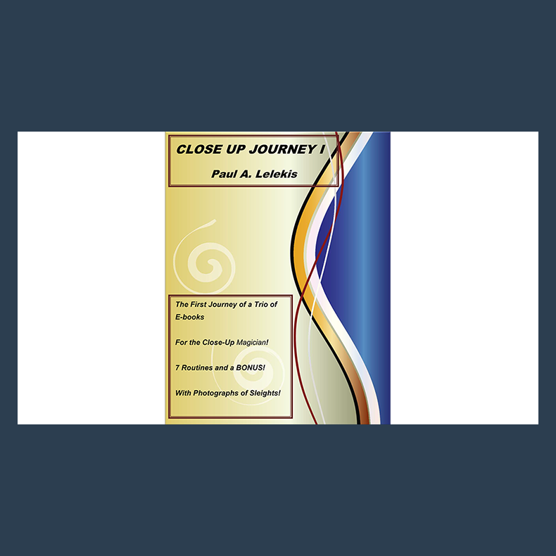 Close Up Journey I by Paul A. Lelekis eBook DOWNLOAD