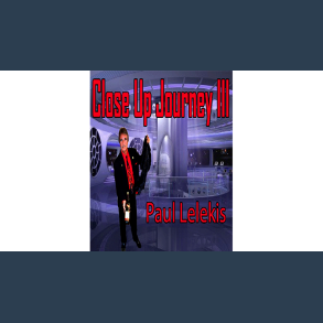 Close Up Journey III by Paul A. Lelekis eBook DOWNLOAD