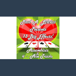 ASSEMBLIES and 4-ACE TRICKS by Paul A. Lelekis eBook DOWNLOAD